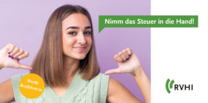Read more about the article Nimm das Steuer in die Hand – RVHI